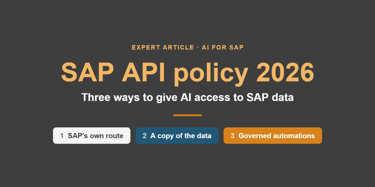 SAP’s 2026 API policy and AI agents: three ways to give AI access to SAP data